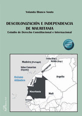 DESCOLONIZACION E INDEPENDENCIA DE MAURITANIA - 9788410709690